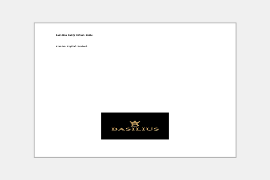 Basilius Daily Ritual Guide (Digital Edition)